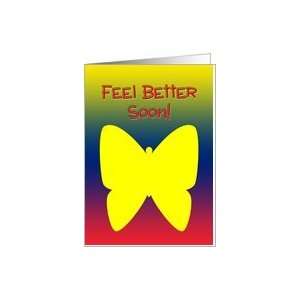  General Get Well Feel Better Butterfly Greeting Card Card 