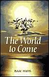   NOBLE  The World to Come by Isaac Watts, Reformation Heritage Books