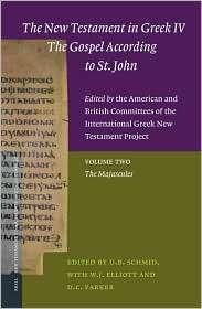 The New Testament in Greek IV   The Gospel According to St. John 