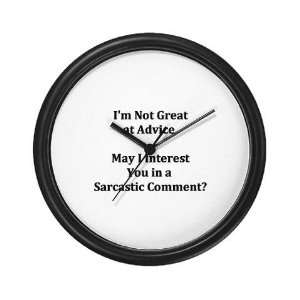  Sarcastic Comment Funny Wall Clock by  