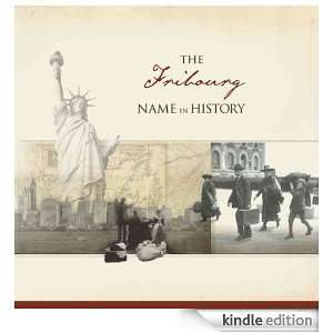 The Fribourg Name in History Ancestry  Kindle Store