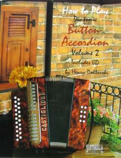 Method Book and CD How to Play Diatonic Button Accordion, Volume 2 