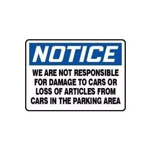   LOSS OF ARTICLES FROM CARS IN THE PARKING AREA 10 x 14 Plastic Sign