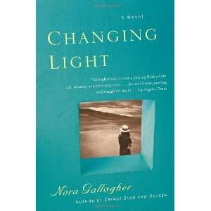    Changing Light (Vintage) [Paperback] Nora Gallagher Books