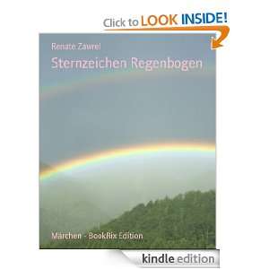 Sternzeichen Regenbogen (German Edition) Renate Zawrel  