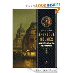 Sherlock Holmes   Um estudo em vermelho (Portuguese Edition) Arthur 
