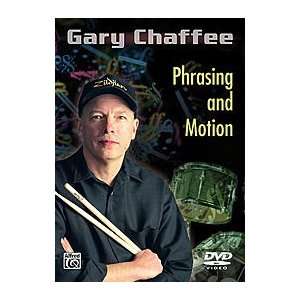  Gary Chaffee    Phrasing and Motion Musical Instruments