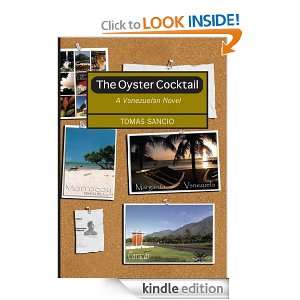 The Oyster Cocktail A Venezuelan Novel Tomas Sancio  
