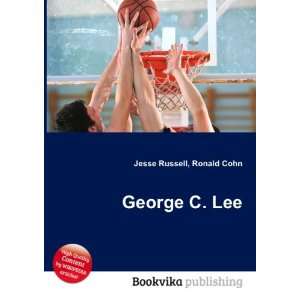  George C. Lee Ronald Cohn Jesse Russell Books