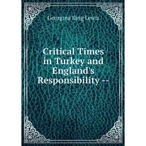   Englands Responsibility    Georgina King Lewis  Books