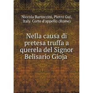   Signor Belisario Gioja . (Italian Edition) Niccola Bartoccini Books