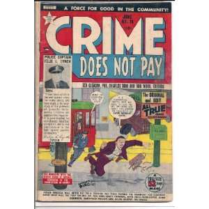 CRIME DOES NOT PAY # 76, 4.0 VG Lev Gleason Publications Books