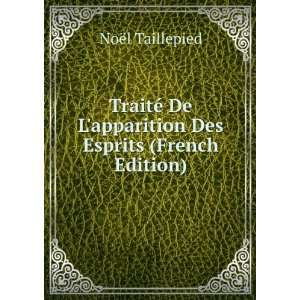  TraitÃ© De Lapparition Des Esprits (French Edition 