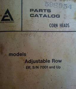 Allis Chalmers Corn Heads Parts Catalog Adjustable Row S/N 7001 and up 