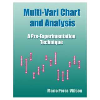  Multi vari chart and analysis (9781883237011) Mario Perez 
