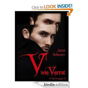 wie Verrat (V wie Vampir) (German Edition) Anna Schwarz  