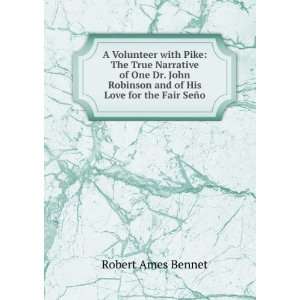   his love for the fair SeÃ±orita Vallois Robert Ames Bennet Books