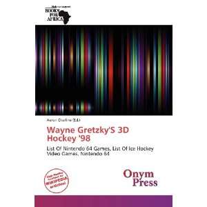 Wayne GretzkyS 3D Hockey 98 Aeron Charline 9786138822097  