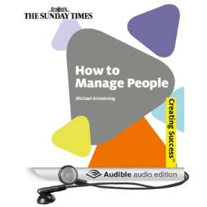 How to Manage People Creating Success Series [Unabridged] [Audible 