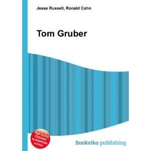  Tom Gruber Ronald Cohn Jesse Russell Books