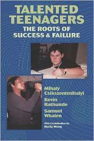 Talented Teenagers The Roots of Success and Failure, (0521574633 