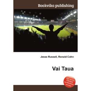  Vai Taua Ronald Cohn Jesse Russell Books