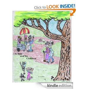 Tree and His Children P. A. Walker  Kindle Store