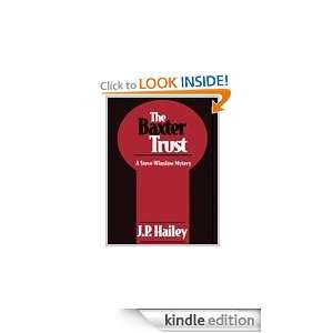 The Baxter Trust J.P. Hailey  Kindle Store