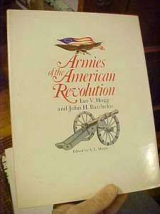 1975 Book ARMIES of the AMERICAN REVOLUTION US BRITAIN  