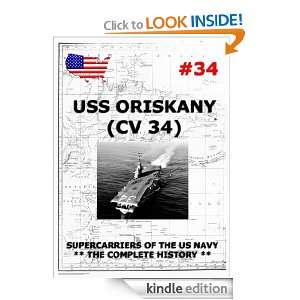 Supercarriers Vol. 34 CV 34 USS Oriskany Naval History And Heritage 