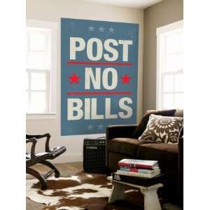  Post No Bills , 48x72