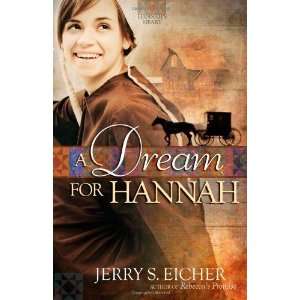   Dream for Hannah (Hannahs Heart) [Paperback] Jerry S. Eicher Books