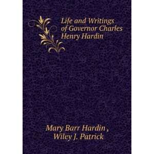   Henry Hardin Wiley J. Patrick Mary Barr Hardin   Books