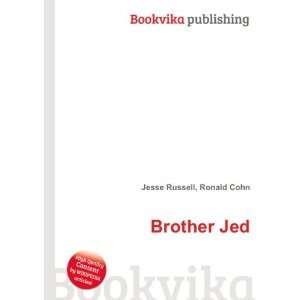  Brother Jed Ronald Cohn Jesse Russell Books