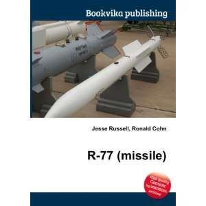  R 77 (missile) Ronald Cohn Jesse Russell Books