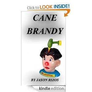 Cane Brandy Jason Rizos  Kindle Store