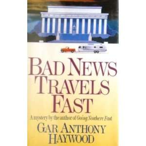  Bad News Travels Fast Anthony Haywood Books