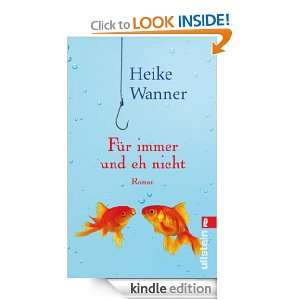   und eh nicht (German Edition) Heike Wanner  Kindle Store