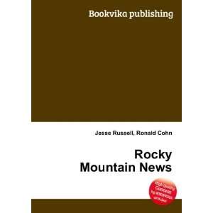  Rocky Mountain News Ronald Cohn Jesse Russell Books