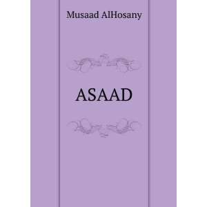 ASAAD Musaad AlHosany  Books