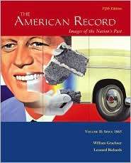 The American Record Volume 2, Since 1865, (0072949597), William 