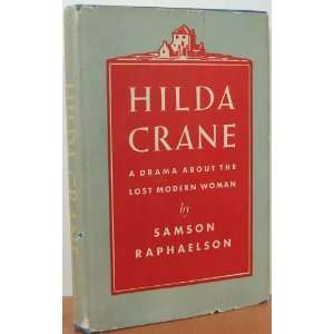  HILDA CRANE Samson Raphaelson Books