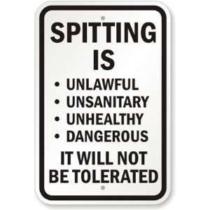  Spitting Is Unlawful, Unsanitary, Unhealthy, Dangerous 