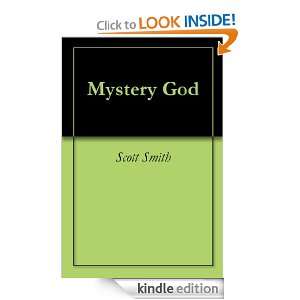 Mystery God Scott Smith  Kindle Store