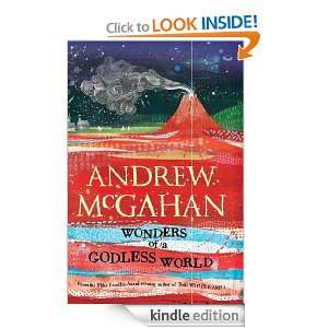 Wonders of a Godless World Andrew McGahan  Kindle Store