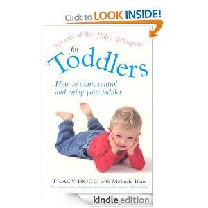   For Toddlers Tracy Hogg, Melinda Blau  Kindle Store