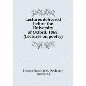  Lectures delivered before the University of Oxford, 1868. (Lectures 