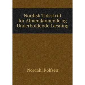   og Underholdende LÃ¦sning Nordahl Rolfsen  Books