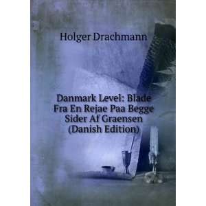   Af Graensen (Danish Edition) Holger Drachmann  Books