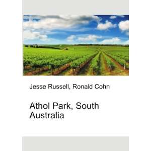 Athol Park, South Australia Ronald Cohn Jesse Russell  